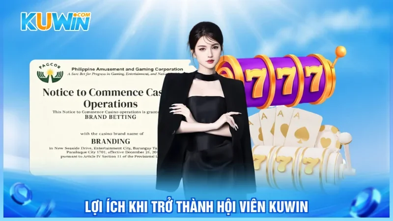 Kuwin Giấy Phép Hoạt Động Lợi ích khi trở thành hội viên Kuwin