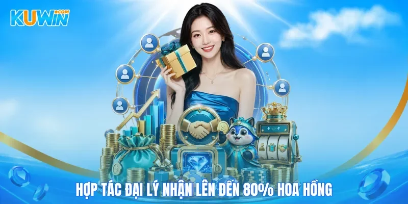 Kuwin KUWIN Hợp tác đại lý nhận lên đến 80% hoa hồng