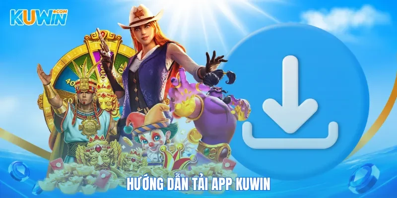 Kuwin KUWIN Hướng dẫn tải app KUWIN
