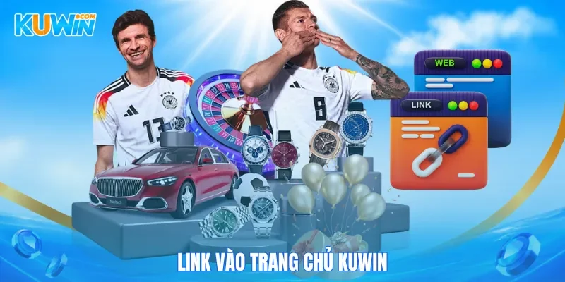 Kuwin KUWIN Link vào trang chủ KUWIN